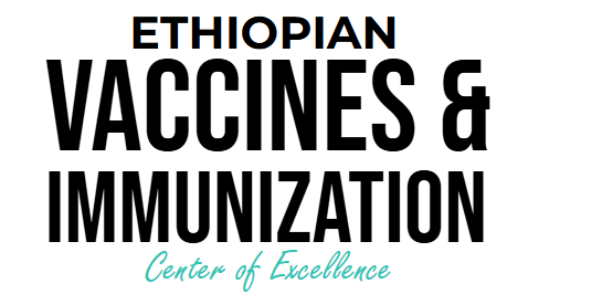 Ethiopian Vaccines and Immunization Center of Excellence